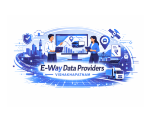 E-way Data Providers Vishakhapatnam